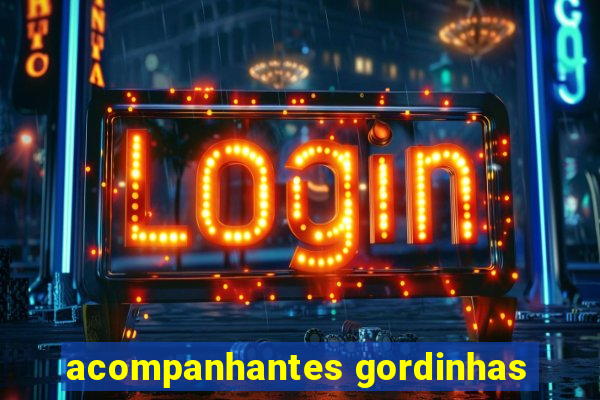 acompanhantes gordinhas